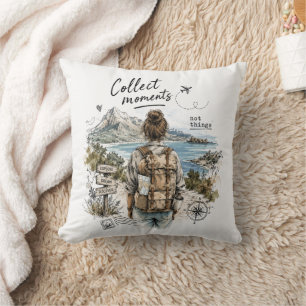 Collect Moments Not Things Travel Quote Throw Pillow