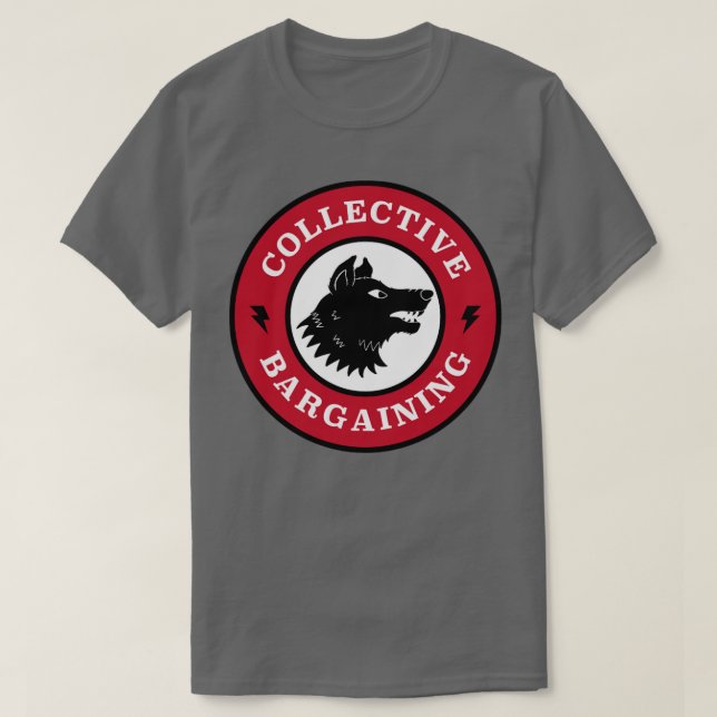 Collective Bargaining T-Shirt (Design Front)