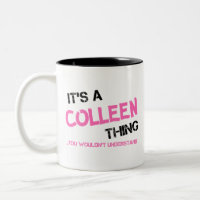 Colleen thing you wouldn't understand
