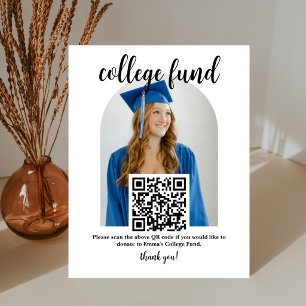 College Fund QR Code Sign with Photo for Graduate