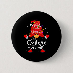 College Gnome - Xmas Family Matching Funny Christm 2 Inch Round Button