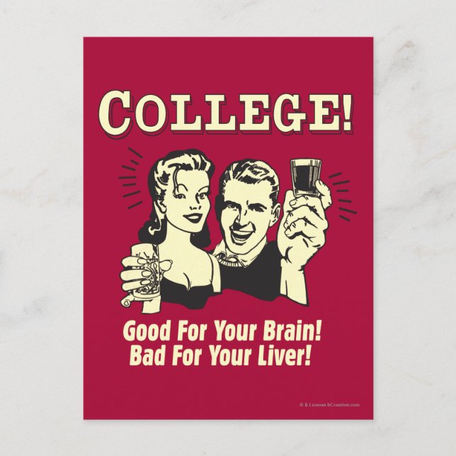 College: Good For Brain Bad For Liver Postcard (Front)
