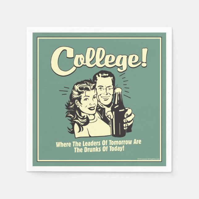 College: Leaders Tomorrow Drunk Today Napkin (Front)