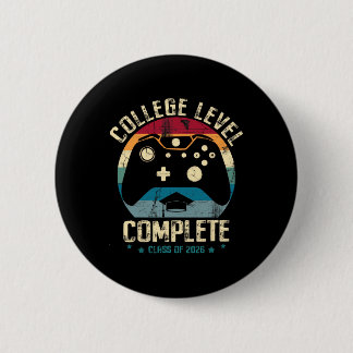 College Level Complete Cl Of 2026 Gamer Graduation 2 Inch Round Button