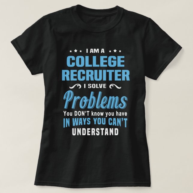 College Recruiter T-Shirt (Design Front)