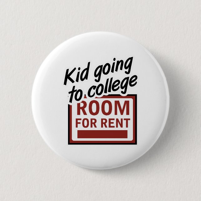 College Room Rent 2 Inch Round Button (Front)