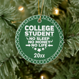 College Student No Sleep Money Life Green Shapes Ceramic Ornament