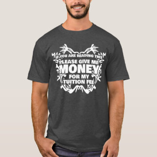 College Studentuition Fee retro T-Shirt