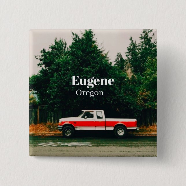 College town of Eugene - Oregon 2 Inch Square Button (Front)
