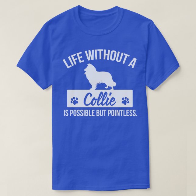 Collie 1 T-Shirt (Design Front)