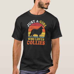 Collie Dog Vintage Just A Girl Who Loves Collies T-Shirt