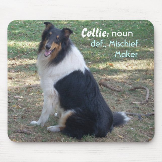 Collie: Mischief Maker Mouse Pad (Front)