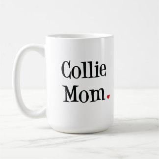 Collie Mom Mug