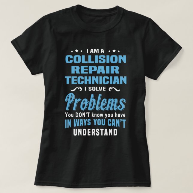 Collision Repair Technician T-Shirt (Design Front)