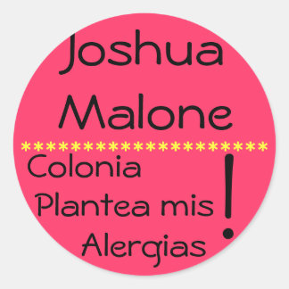 Cologne raises my allergies classic round sticker