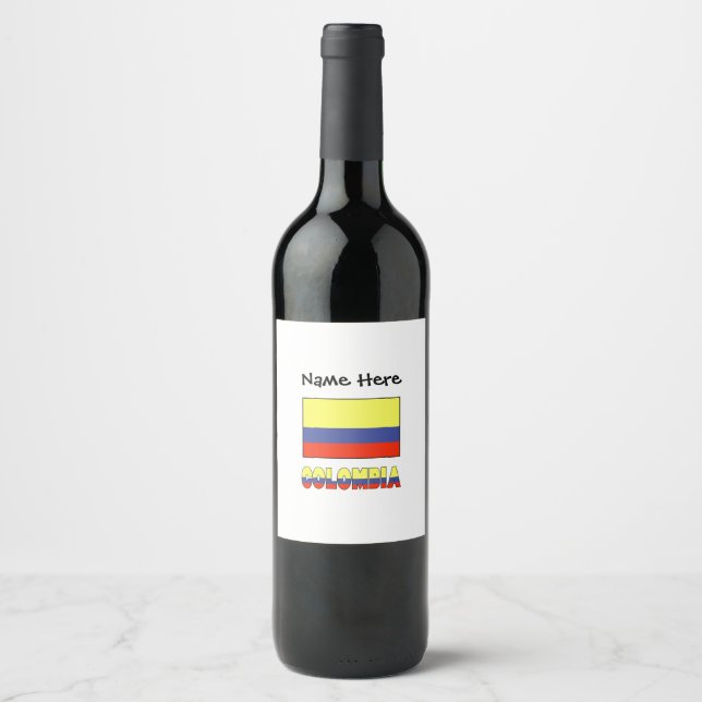 Colombia and Colombian Flag with Your Name Wine Label (Front)