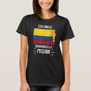Colombia Barranquilla Mormon LDS Mission Missionar T-Shirt