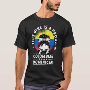 Colombia Flag Dominican Grown Women Girl Citizen P T-Shirt