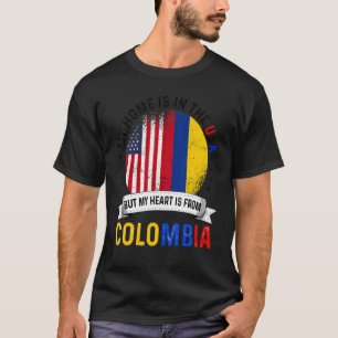 Colombian American Patriot Heart Is From Colombia  T-Shirt