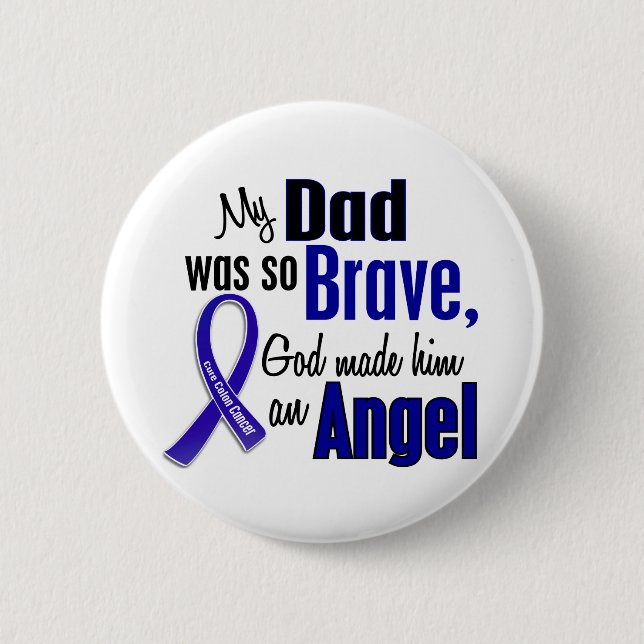 Colon Cancer ANGEL 1 Dad 2 Inch Round Button (Front)