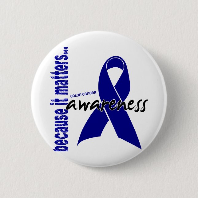 Colon Cancer Awareness 2 Inch Round Button (Front)