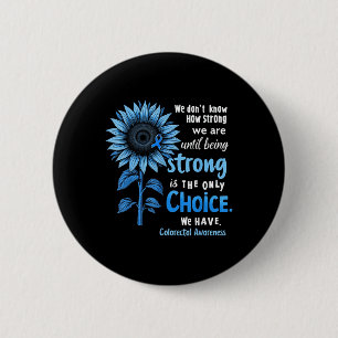Colon Cancer Awareness Colourectal Cancer Blue Sun 2 Inch Round Button