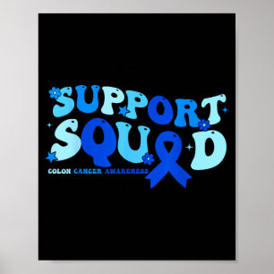 Colon cancer awareness month support squad blue poster