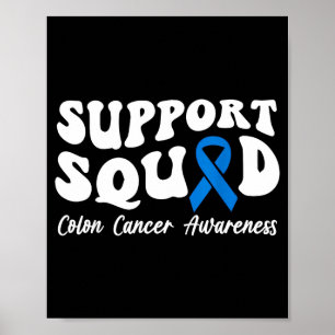 Colon cancer blue ribbon support squad colon poster