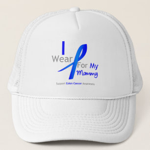 Colon Cancer I Wear Blue For My Mommy Trucker Hat