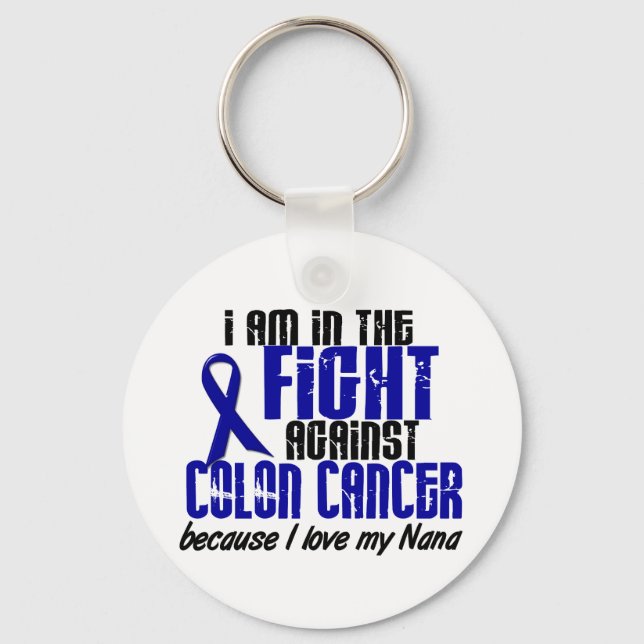 COLON CANCER In The Fight For My Nana 1 Keychain (Front)