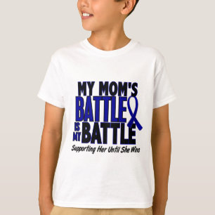 Colon Cancer MY BATTLE TOO 1 Mom T-Shirt