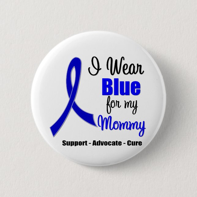 Colon Cancer Ribbon For My Mommy 2 Inch Round Button (Front)