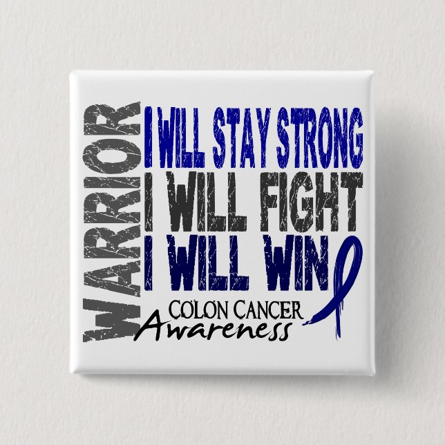 Colon Cancer Warrior 2 Inch Square Button (Front)