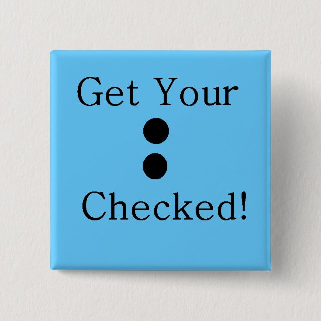 Colon Check 2 Inch Square Button (Front)