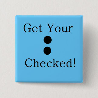 Colon Check 2 Inch Square Button