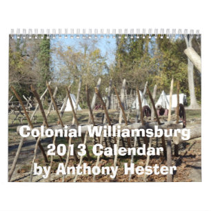 Colonial Williamsburg 2013 Calendar