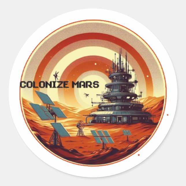 COLONIZE MARS CLASSIC ROUND STICKER (Front)