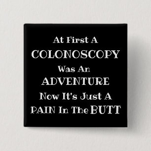 Colonoscopy Adventure 2 Inch Square Button