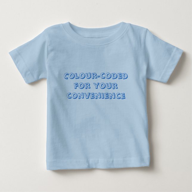 Color-coded for your convenience baby T-Shirt (Front)