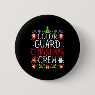 Color Guard Christmas Crew Matching Xmas  2 Inch Round Button