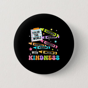 Color The World With Kindness Crayon Sitivity Teac 2 Inch Round Button
