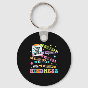Color The World With Kindness Crayon Sitivity Teac Keychain