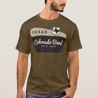 Colorado Bend State Park Texas Welcome Sign T-Shirt