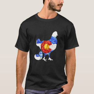 Colorado Chicken Flag Mama Hen Farmer Garden Mom F T-Shirt