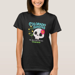Colorado Co State Rebellious Gardener Cute Skull F T-Shirt