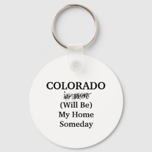 Colorado Home Travel Quote Keychain