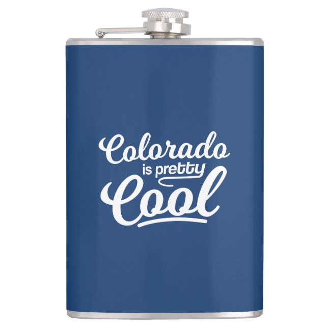 Colorado Is Pretty Cool Hip Flask (Front)