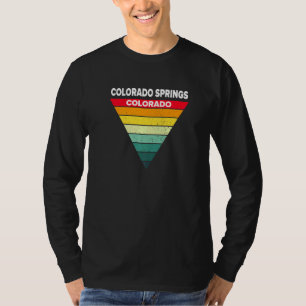 Colorado Springs Colorado Co Hometown Springs N Ho T-Shirt