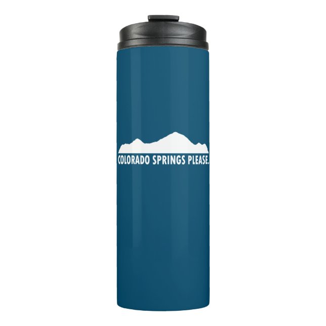 Colorado Springs Please Thermal Tumbler (Front)