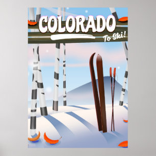 Colorado To Ski! Poster